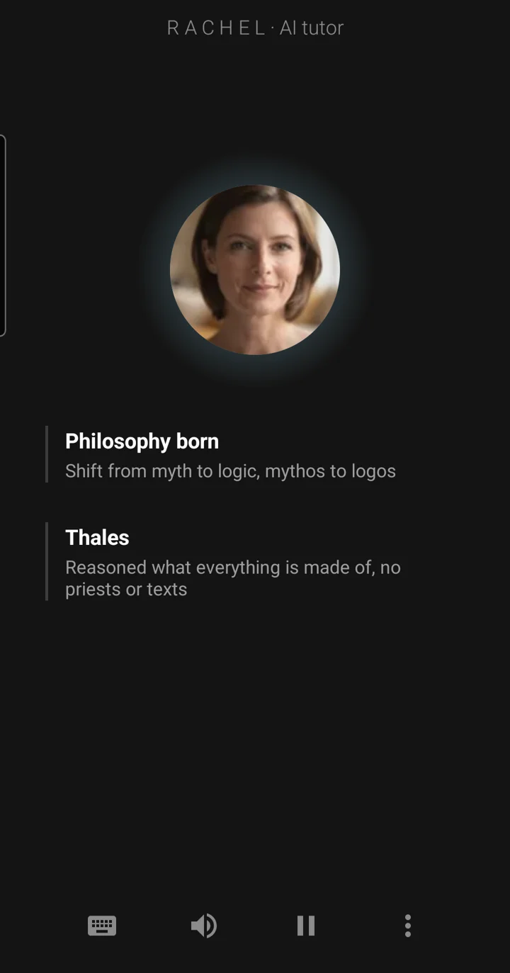 The Epivo app during a philosophy lesson: the tutor Rachel's face, and a board note reading: Philosophy born, shift from myth to logic, mythos to logos