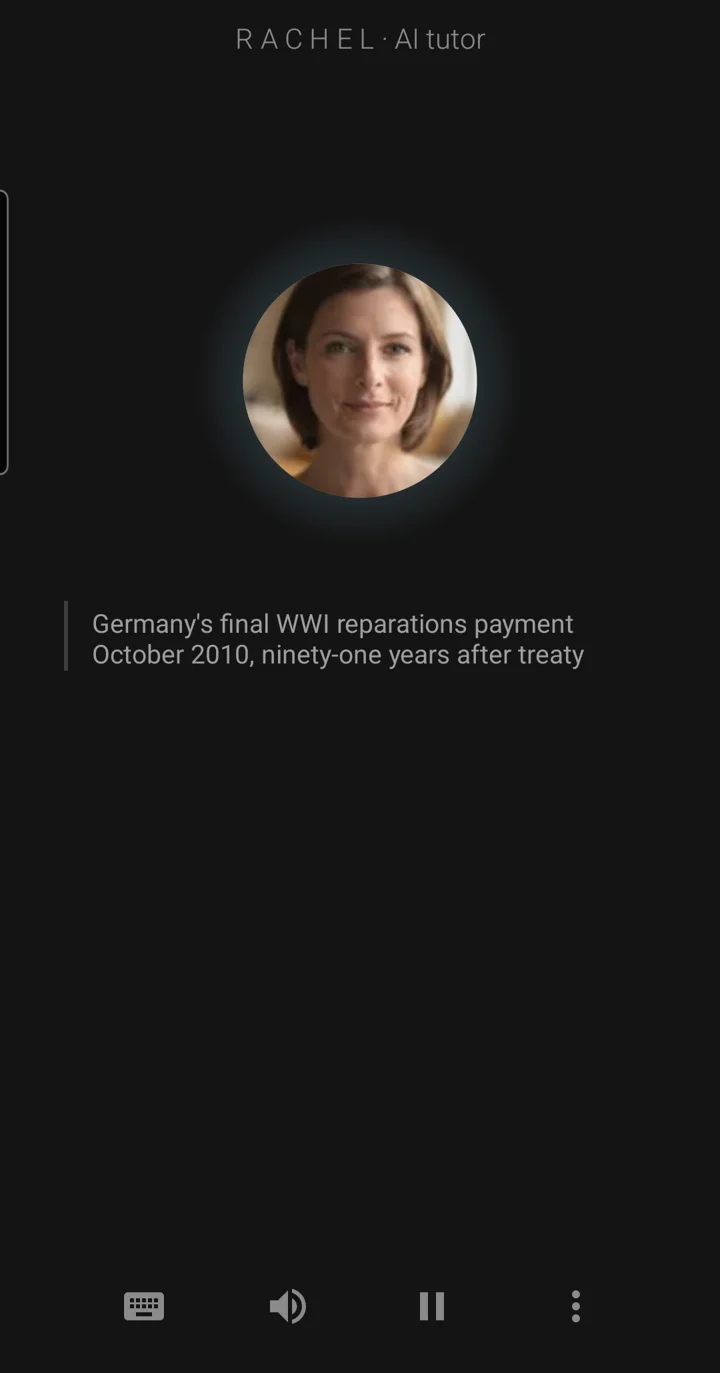 The Epivo app during a World War 2 lesson: the tutor Rachel's face, and a board note reading: Germany's final WWI reparations payment, October 2010, ninety-one years after the treaty